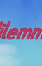 Dilemma (2024)